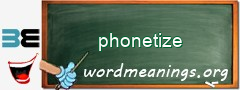 WordMeaning blackboard for phonetize